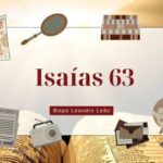 Isaías 63 - Estudo Bíblico