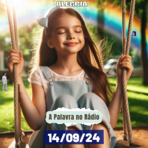 Programa A palavra no rádio 14/09/24